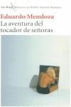 AVENTURA DEL TOCADOR DE SEÑORAS, LA | 9788432231551 | MENDOZA, EDUARDO