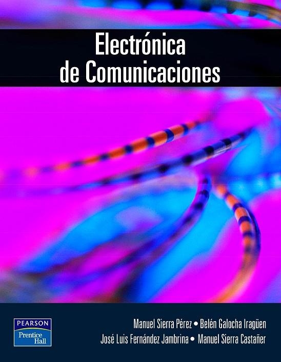 ELECTRONICA DE COMUNICACIONES | 9788420536743 | SIERRA PÉREZ, MANUEL/Y OTROS