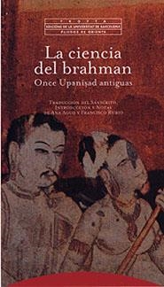 CIENCIA DEL BRAHMAN ONCE UPANISHAD ANTIGUAS, LA | 9788481643671 | AGUD, ANA I RUBIO, FRANCISCO ED.