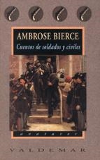 CUENTOS DE SOLDADOS Y CIVILES | 9788477024385 | BIERCE, AMBROSE