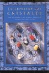 INTERPRETAR LOS CRISTALES | 9788495677235 | LILLY, SUE