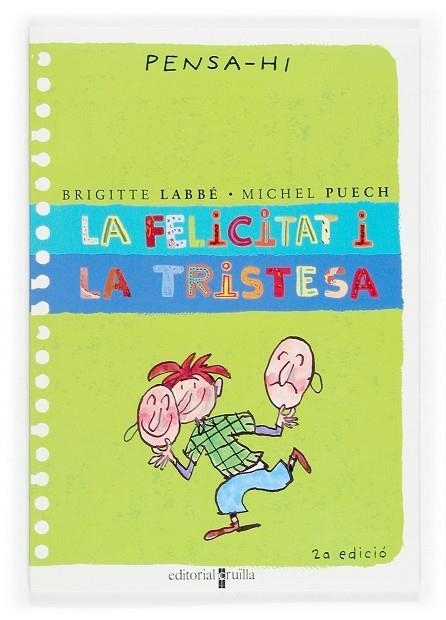 FELICITAT I LA TRISTESA, LA | 9788466106337 | LABBÉ, BRIGITTE/PUECH, MICHEL