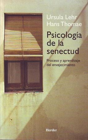 PSICOLOGIA DE LA SENECTUD | 9788425422638 | LEHR, URSULA / THOMAE, HANS