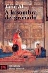 A LA SOMBRA DEL GRANADO | 9788420655697 | ALI, TARIQ