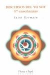 DISCURSOS DEL YO SOY, 57 ENSEÑANZAS | 9789871021222 | SAINT GERMAIN