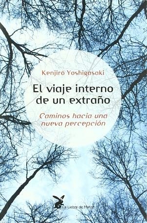 VIAJE INTERNO DE UN EXTRAÑO, EL | 9788487403668 | YOSHIGASAKI, KENJIRO