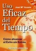 USO EFICAZ DEL TIEMPO | 9788480889148 | ACOSTA, JOSE Mº