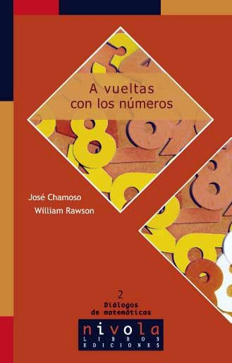 A VUELTAS CON LOS NUMEROS | 9788495599582 | CHAMOSO, JOSE - RAWSON, WILLIAM