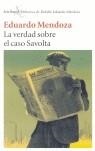 VERDAD SOBRE EL CASO SAVOLTA, LA | 9788432231483 | MENDOZA, EDUARDO