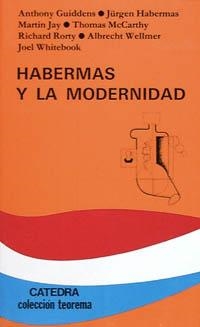 HABERMAS Y LA MODERNIDAD | 9788437607467 | GIDDENS, ANTHONY ... [ET AL.]