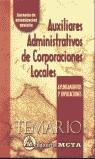 AUXILIARES ADMINISTRATIVOS CORP. LOCALES TEMARIO | 9788482191751 | ROMERO ALCANTARA, FRANCISCO