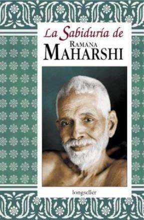 SABIDURIA DE RAMANA MAHARSHI, LA | 9789875500587 | MAHARSHI