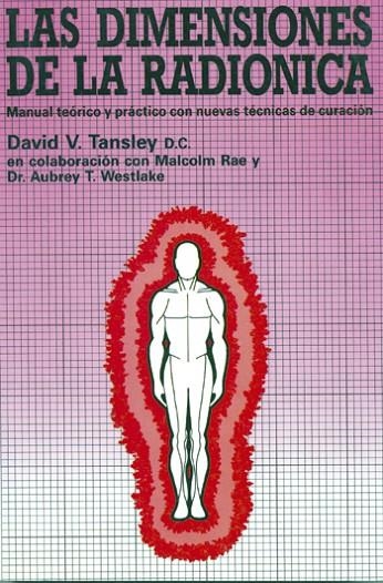 DIMENSIONES DE LA RADIONICA, LAS | 9788487476785 | TANSLEY, DAVID V