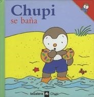 CHUPI SE BAÑA | 9788424608521 | COURTIN, THIERRY