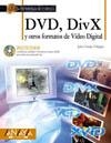 DVD,DIVX Y OTROS FORMATOS DE VIDEO DIGITAL | 9788441515413 | CRESPO, JULIO