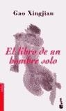 LIBRO DE UN HOMBRE SOLO, EL | 9788484531425 | XINGJIAN, GAO