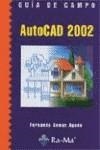 AUTOCAD 2002 | 9788478975693 | GOMEZ, FERNANDO