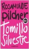 TOMILLO SILVESTRE | 9788497597135 | PILCHER, ROSAMUNDE