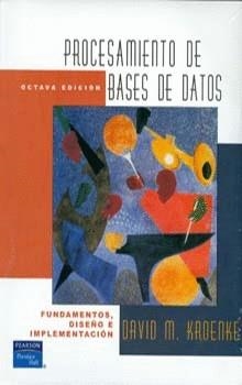 PROCESAMIENTO DE BASES DE DATOS | 9789702603252 | KROENKE, DAVID M.