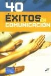 40 EXITOS EN COMUNICACION | 9788420540436 | AEDEC, AEDEC