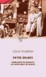 ENTRE ARABES | 9788495971470 | THUBRON, COLIN