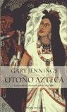 OTOÑO AZTECA | 9788408048428 | JENNINGS, GARY