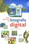 FOTOGRAFIA DIGITAL , GUIA COMPLETA | 9788480764612 | FREEMAN, MICHAEL