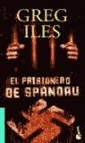 PRISIONERO DE SPANDAU, EL | 9788408048398 | ILES, GREG