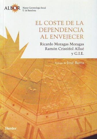 COSTE DE LA DEPENDENCIA AL ENVEJECER, EL | 9788425423413 | MORAGAS, RICARDO