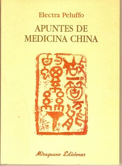 APUNTES DE MEDICINA CHINA | 9788478132577 | PELUFFO, ELECTRA