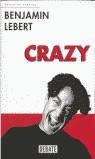 CRAZY | 9788483062852 | LEBERT, BENJAMIN