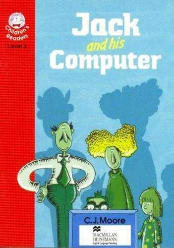 JACK AND HIS COMPUTER | 9780435286132 | MOORE, C.J.