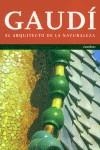 GAUDI. EL ARQUITECTO DE LA NATURALEZA | 9788483344040 | VVAA