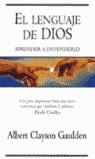 LENGUAJE DE DIOS, EL | 9788466611565 | CLAYTON GAULDEN, ALBERT