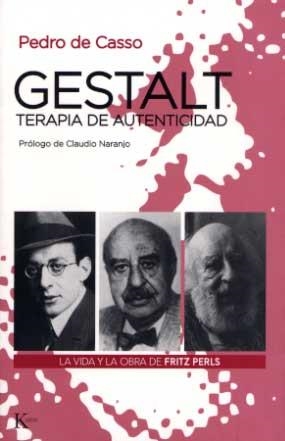 GESTALT, TERAPIA DE AUTENTICIDAD | 9788472455528 | CASSO, PEDRO DE