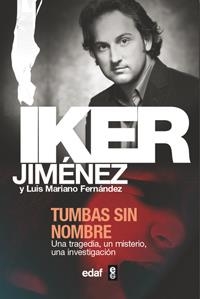 TUMBAS SIN NOMBRE | 9788441413368 | JIMENEZ, IKER