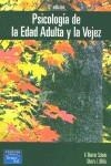 PSICOLOGIA DE LA EDAD ADULTA Y LA VEJEZ, LA | 9788420537115 | WARNER SCHAIE, K. - SILLIS SHERRY L.