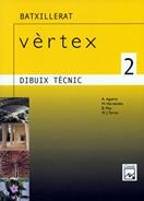 VERTEX 2 DIBUIX TECNIC BATX | 9788421829356 | AGUIRRE, A. -HERNANDEZ, M. -MAS, B. - TORRES, M.J.