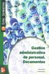 GESTION ADMINISTRATIVA DE PERSONAL DOCUMENTOS | 9788448135034 | RUIZ OTERO, MANUEL EUGENIO / LÓPEZ BARRA, SOLEDAD