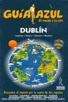 DUBLIN. GUIA AZUL | 9788480234344 | VARIOS