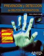 PREVENCION Y DETECCION DE DELITOS INFORMATICOS | 9788441515451 | LITTLEJAHN, DEBRA