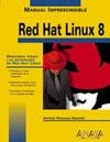 RED HAT LINUX 8 | 9788441515406 | PANIAGUA, ANTONIO