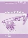 EDUCACIO FISICA 3 ESO QUADERN D'ACTIVITATS | 9788482878898 | CASTELLS RUBIO, MANEL