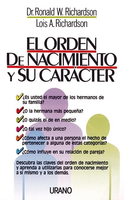 ORDEN DE NACIMIENTO Y SU CARACTER, EL | 9788479530228 | RICHARDSON, DR. RONALD W. - RICHARDSON, LOIS A.