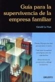 GUIA PARA LA SUPERVIVENCIA DE LA EMPRESA FAMILIAR | 9788423421190 | LE VAN, GERALD