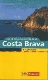 COSTA BRAVA, LES 40 MEILLEURS SITES DE LA | 9788496149076 | AA.VV