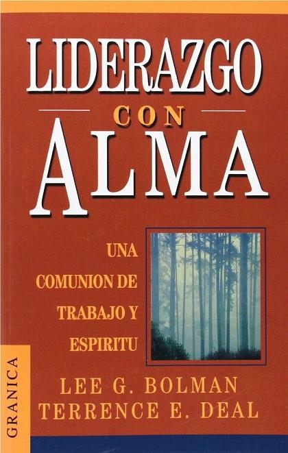 LIDERAZGO CON ALMA | 9789685015028 | BOLMAN, LEE G.; DEAL, TERRENCE E.