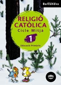 RELIGIO CATOLICA 1 CICLE MITJA | 9788448912741 | ROMA PADROSA, FRANCESC / ESPADALER FIGUERAS, ANNA