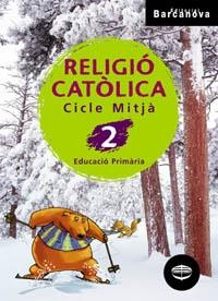 RELIGIO CATOLICA 2 CICLE MITJA | 9788448912765 | ROMA PADROSA, FRANCESC / ESPADALER FIGUERAS, ANNA