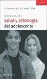 GUIA PRACTICA DE LA SALUD Y PSICOLOGIA DEL ADOLESCENTE | 9788408048275 | CASTELLS, DR. PAULINO - SILBER, DR. TOMAS J.